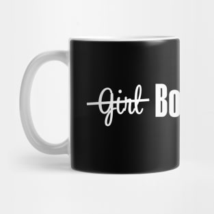 My Job Title is Boss, Not Girl Boss. T-shirt Mug